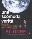 Copertina  Una scomoda verità : la crisi del riscaldamento globale