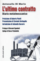 Copertina  L'*ultimo contratto : diario metalmeccanico