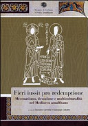 Copertina  Fieri iussit pro redemptione : Mecenatismo, devozione e multiculturalità nel Medioevo amalfitano