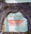 Copertina  Ruderi medievali della costiera amalfitana : diffusione e caratterizzazione del paesaggio
