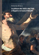Copertina  La *pittura del '600 e del '700 a Napoli e in Costa d'Amalfi
